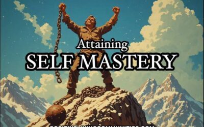 Attaining Self-Mastery
